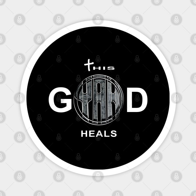 This God, Yah Heals Magnet by The Witness